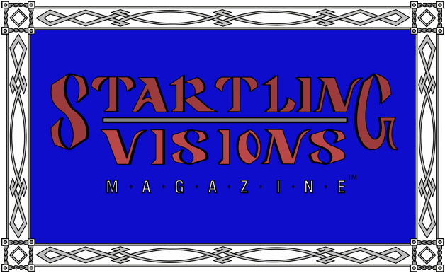 STARTLING VISIONS MAGAZINE